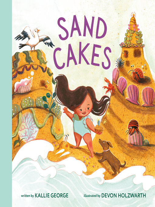 Title details for Sand Cakes by Kallie George - Wait list